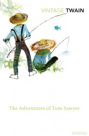 The Adventures of Tom Sawyer: Mark Twain (Vintage Classics) - Mark Twain [KSIĄŻKA]
