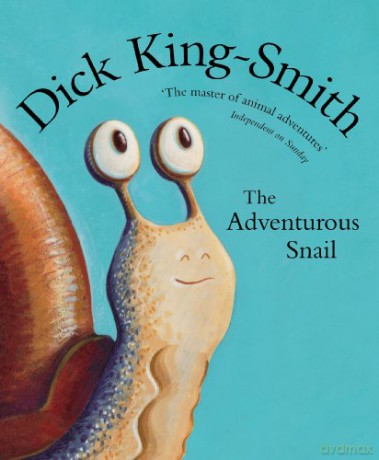 The Adventurous Snail - Dick King-Smith [KSIĄŻKA]