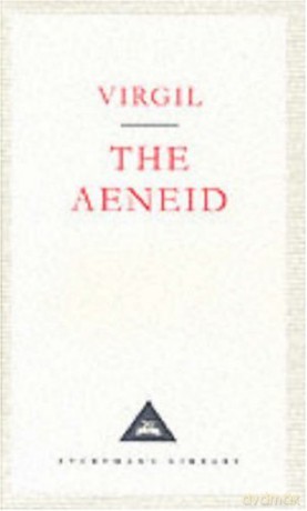 The Aeneid: Virgil (Everyman's Library Classics) [KSIĄŻKA]