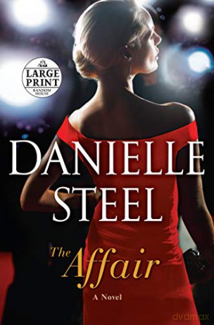 The Affair (Random House Large Print) - Danielle Steel [KSIĄŻKA]