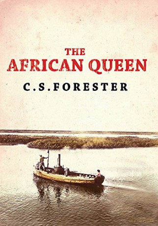 The African Queen - C. S. Forester [KSIĄŻKA]