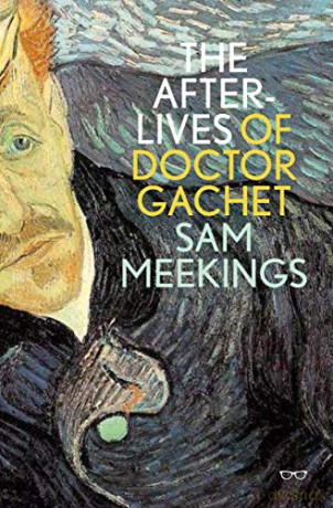 The Afterlives of Doctor Gachet - Sam Meekings [KSIĄŻKA]