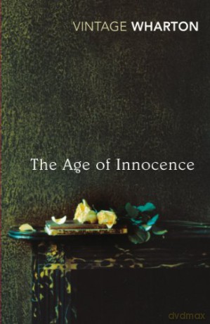 The Age of Innocence (Vintage Classics) - Edith Wharton [KSIĄŻKA]