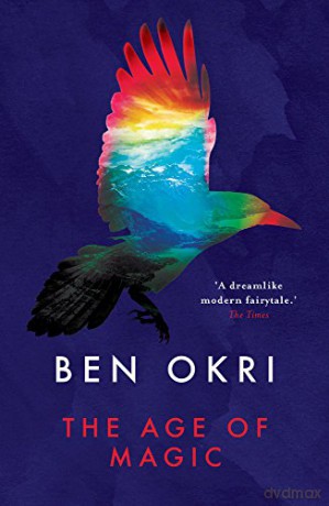 The Age Of Magic - Ben Okri [KSIĄŻKA]