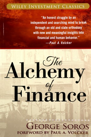 The Alchemy of Finance: The New Paradigm (Wiley Investment Classics) - George Soros [KSIĄŻKA]