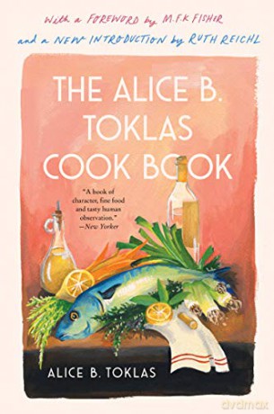 The Alice B. Toklas Cook Book - Alice B. Toklas [KSIĄŻKA]