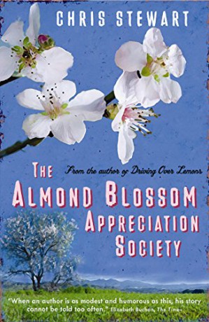 The Almond Blossom Appreciation Society (The Lemons Trilogy) - Chris Stewart [KSIĄŻKA]