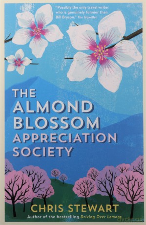 The Almond Blossom Appreciation Society (The Lemons Trilogy) - Chris Stewart [KSIĄŻKA]