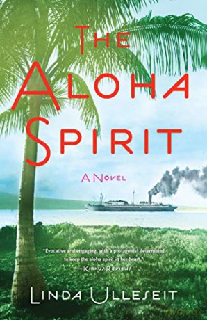 The Aloha Spirit: A Novel - Linda Ulleseit [KSIĄŻKA]