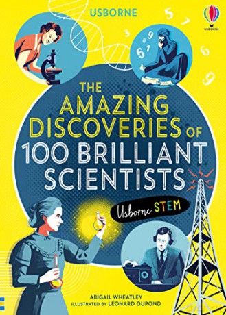 The Amazing Discoveries of 100 Brilliant Scientists - Abigail Wheatley [KSIĄŻKA]