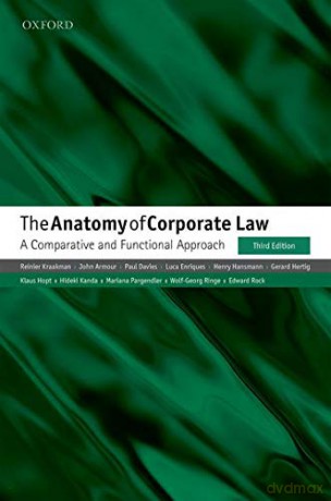The Anatomy of Corporate Law: A Comparative and Functional Approach - Reinier Kraakman [KSIĄŻKA]
