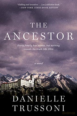 The Ancestor - Danielle Trussoni [KSIĄŻKA]