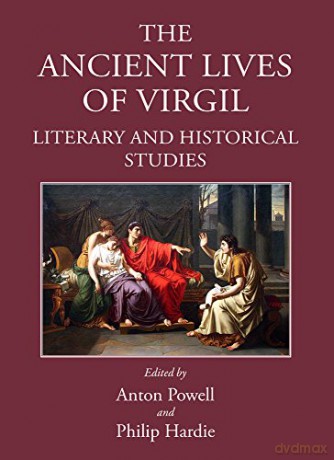 The Ancient Lives of Virgil: Literary and Historical Studies - Philip Hardie [KSIĄŻKA]