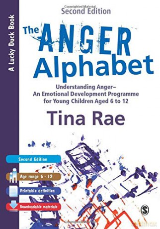 The Anger Alphabet: Understanding Anger - An Emotional Development Programme for Young Children aged 6-12 (Lucky Duck Books) - Tina Rae [KSIĄŻKA]