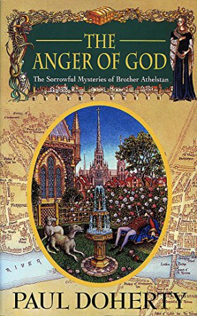 The Anger of God (Sorrowful Mysteries of Brother Athelstan) - Paul Doherty [KSIĄŻKA]