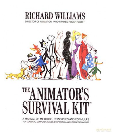 The Animator's Survival Kit: A Manual of Methods, Principles and Formulas for Classical, Computer, Games, Stop Motion and Internet Animators - Richard Williams [KSIĄŻKA]
