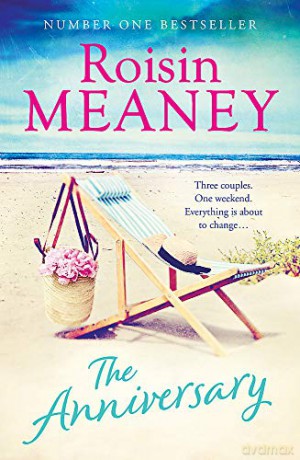 The Anniversary: the ultimate summer escapist read - Roisin Meaney [KSIĄŻKA]