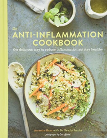 The Anti Inflammation Cookbook: The Delicious Way to Reduce Inflammation and Stay Healthy - Amanda Haas [KSIĄŻKA]