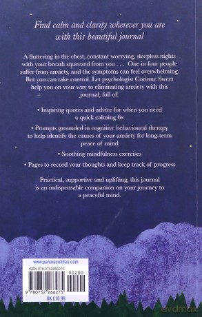 The Anxiety Journal: Exercises to soothe stress and eliminate anxiety wherever you are - Corinne Sweet [KSIĄŻKA]