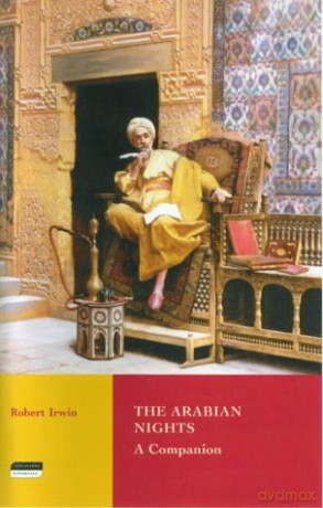 The Arabian Nights: A Companion (Tauris Parke Paperbacks) - Robert Irwin [KSIĄŻKA]