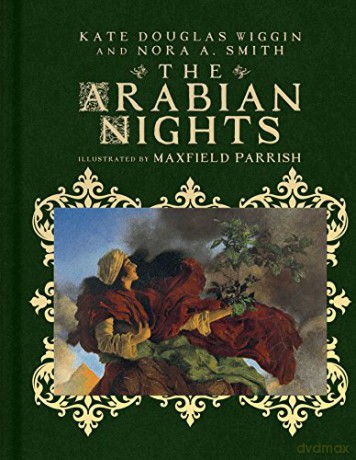 The Arabian Nights: Their Best-Known Tales (Scribner Classics) - Kate Douglas Wiggin [KSIĄŻKA]