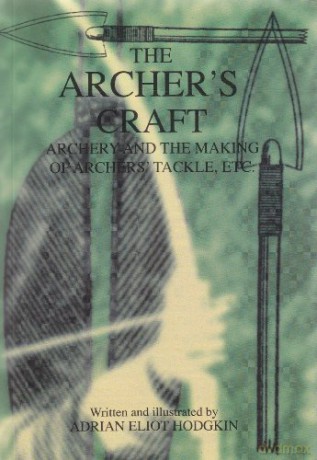 The Archer's Craft - Adrian Eliot Hodgkin [KSIĄŻKA]