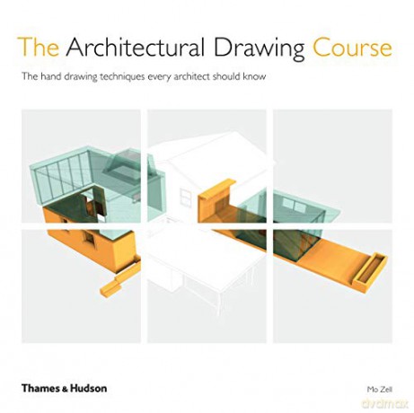 The Architectural Drawing Course: The hand drawing techniques every architect should know - Mo Zell [KSIĄŻKA]