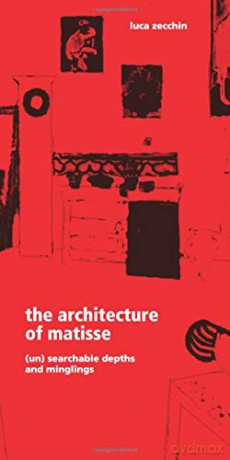 The Architecture of Matisse: (Un)searchable Depths and Minglings (VARIA) - Luca Zecchin [KSIĄŻKA]