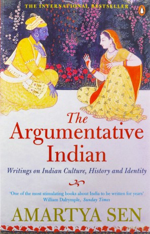 The Argumentative Indian: Writings on Indian History, Culture and Identity - Amartya Sen [KSIĄŻKA]
