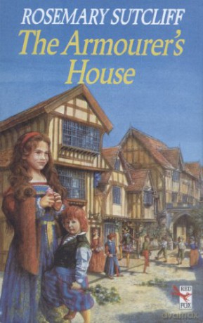 The Armourer's House - Rosemary Sutcliff [KSIĄŻKA]
