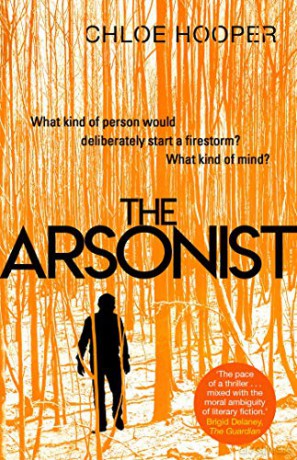 The Arsonist - Chloe Hooper [KSIĄŻKA]