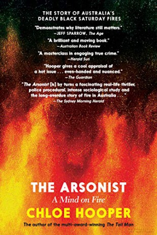 The Arsonist: A Mind on Fire - Chloe Hooper [KSIĄŻKA]