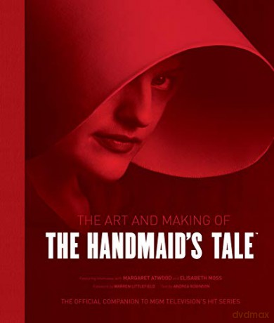 The Art and Making of The Handmaid's Tale - Andrea Robinson [KSIĄŻKA]