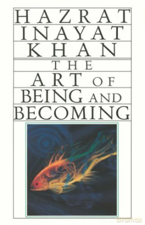 The Art of Being and Becoming - Hazrat Inayat Khan [KSIĄŻKA]