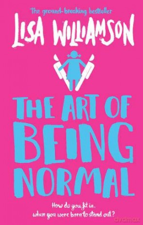 The Art of Being Normal - Lisa Williamson [KSIĄŻKA]