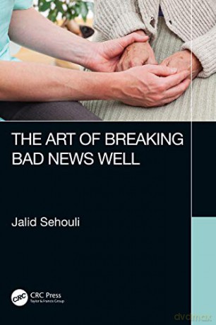The Art of Breaking Bad News Well - Jalid Sehouli [KSIĄŻKA]