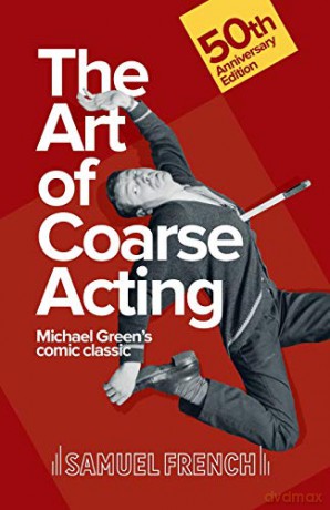 The Art of Coarse Acting - Michael Green [KSIĄŻKA]