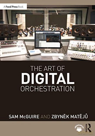 The Art of Digital Orchestration - Sam McGuire [KSIĄŻKA]