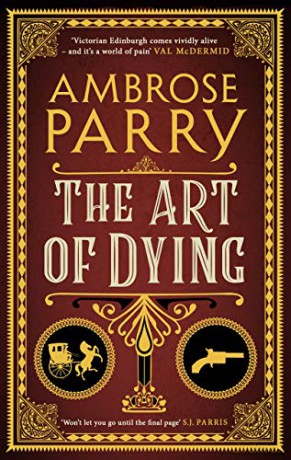 The Art of Dying - Ambrose Parry [KSIĄŻKA]