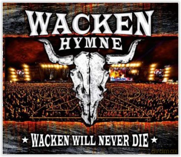 Wacken Hymne 2011 (maxi-single) [CD]