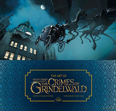 The Art of Fantastic Beasts: The Crimes of Grindelwald (Fantastic Beasts/Grindelwald) - Dermot Power [KSIĄŻKA]