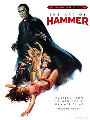 The Art of Hammer - Posters from the Archive of Hammer Films (Updated Edition) - Marcus Hearn [KSIĄŻKA]