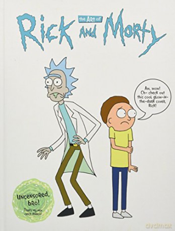 The Art of Rick and Morty - Justin Roiland [KSIĄŻKA]