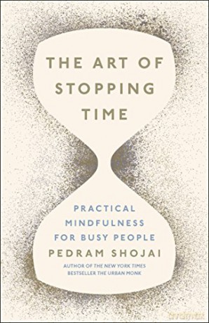 The Art of Stopping Time - Pedram Shojai [KSIĄŻKA]