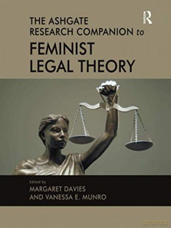 The Ashgate Research Companion to Feminist Legal Theory - Vanessa E. Munro [KSIĄŻKA]