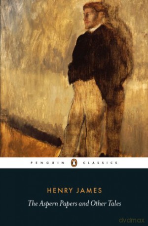 The Aspern Papers and Other Tales (Penguin Classics) - Henry James [KSIĄŻKA]