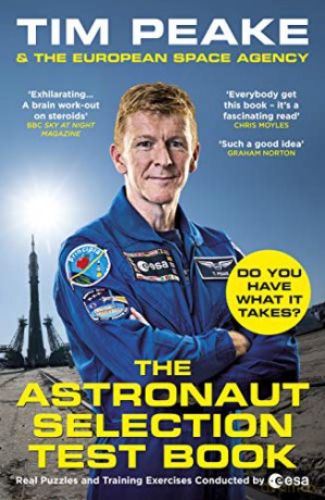 The Astronaut Selection Test Book: Do You Have What it Takes for Space - Tim Peake [KSIĄŻKA]