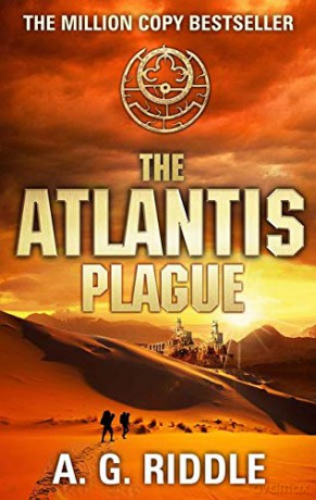 The Atlantis Plague: 2 (The Atlantis Trilogy) - A.G. Riddle [KSIĄŻKA]