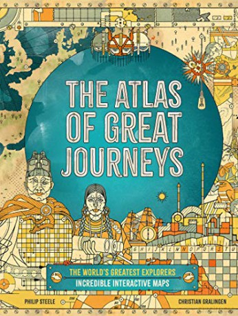 The Atlas of Great Journeys: The Story of Discovery in Amazing Maps (Augmented Reality) - Philip Steele [KSIĄŻKA]