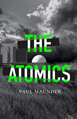 The Atomics - Paul Maunder [KSIĄŻKA]